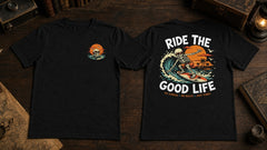 Ride The Good Life Surf Graphic T-Shirts and Hoodies