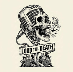 Loud Till Death Skull Microphone Music Graphic