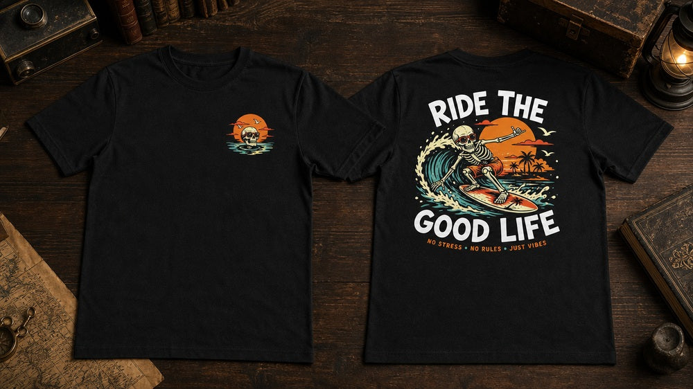 Ride The Good Life Surf Graphic T-Shirts and Hoodies
