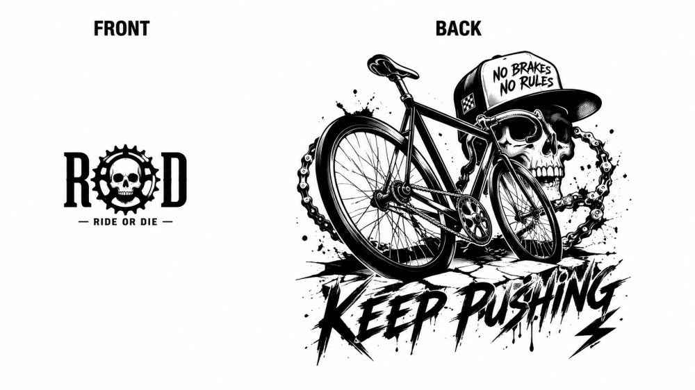 Keep Pushing Ride Or Die Streetwear Graphic T-Shirts & Hoodies
