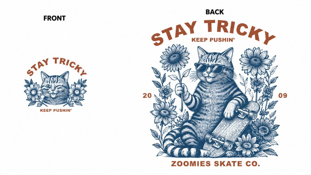 Stay Tricky Cat Skate Graphic T-Shirts & Hoodies