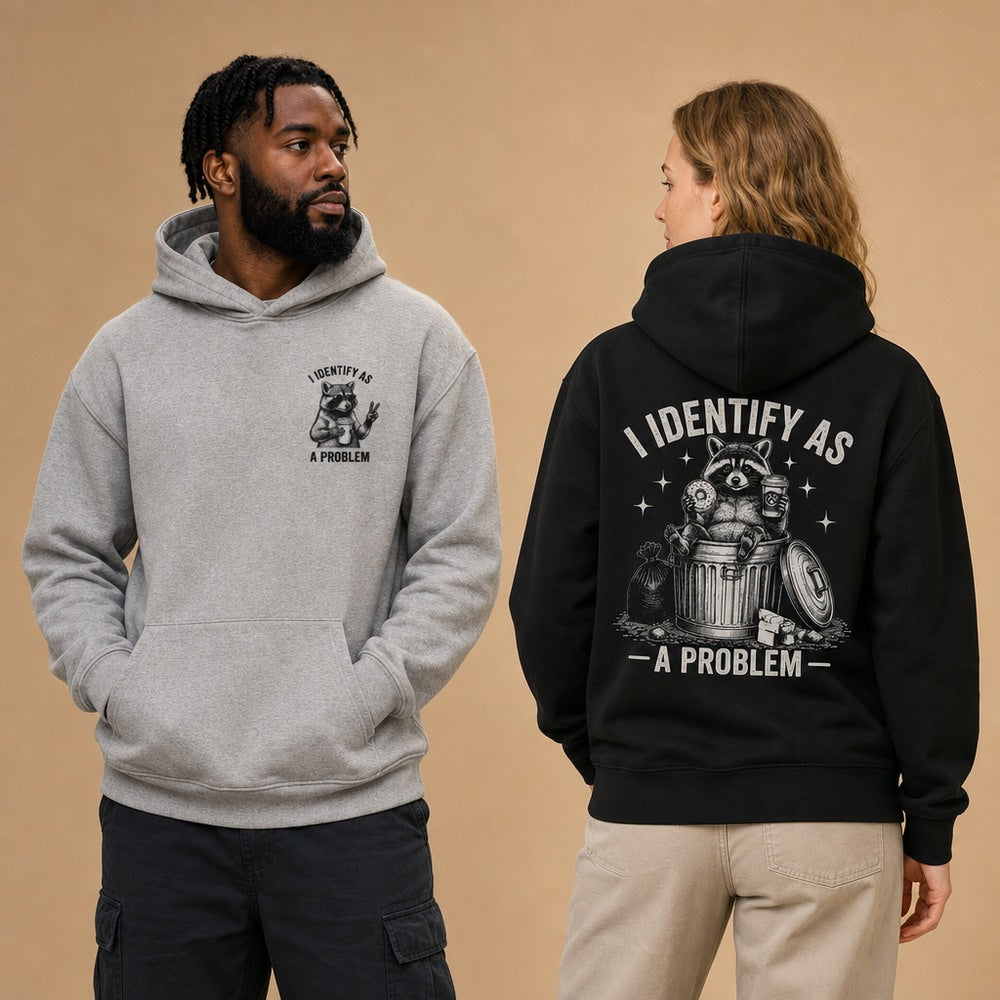 I Identify As A Problem Raccoon Graphic Apparel Collection