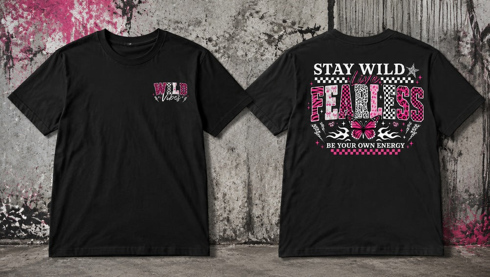 Stay Wild Live Fearless Y2K Graphic Apparel Collection